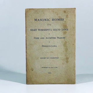 Item #10609 Masonic Homes of the Right Worshipful Grand Lodge of Free and Accepted Masons of...