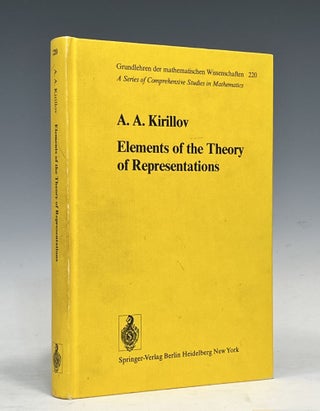 Item #10634 Elements of the Theory of Representations (Grundlehren der mathematischen...