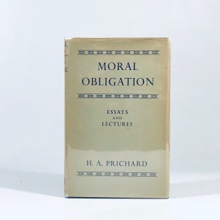 Item #11035 Moral Obligation. H. A. Prichard