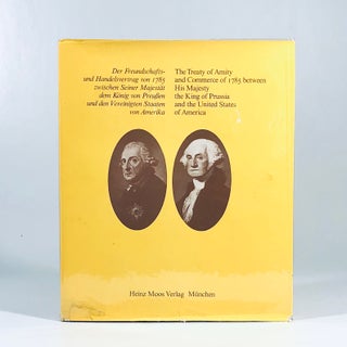 Item #11086 Treaty of Amity and Commerce of 1785 between the King of Prussia and USA 1977. Karl...