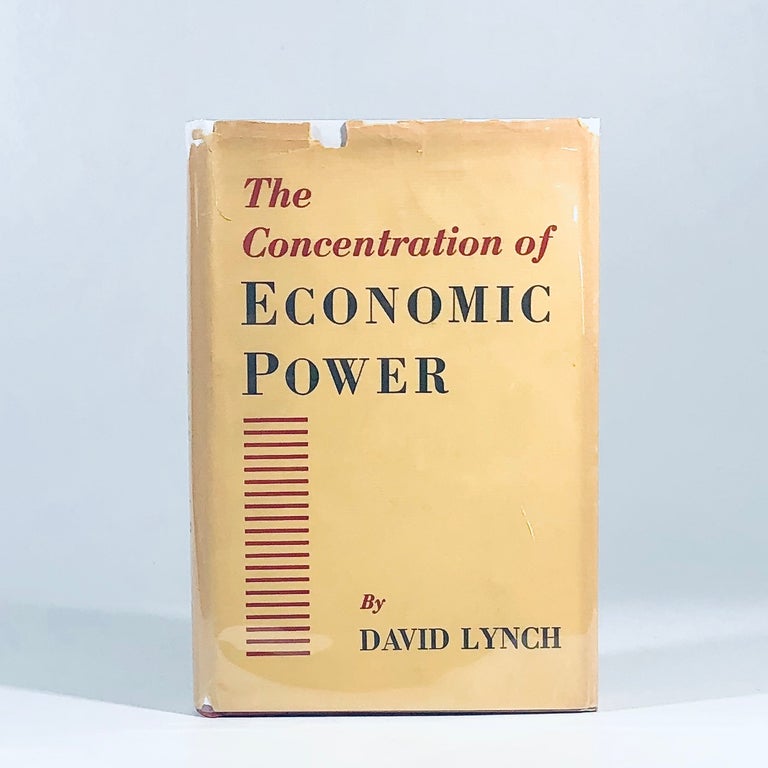 Item #11092 The concentration of economic power. David Lynch.