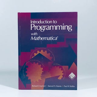 Item #12026 Introduction to Programming With Mathematica/Book and Disk. Richard J. Gaylord, Paul...