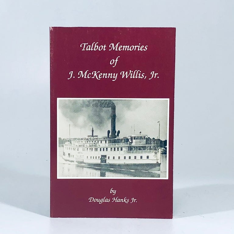 Item #12183 Talbot Memories of J. McKenny Willis, Jr. Douglas Jr Hanks.