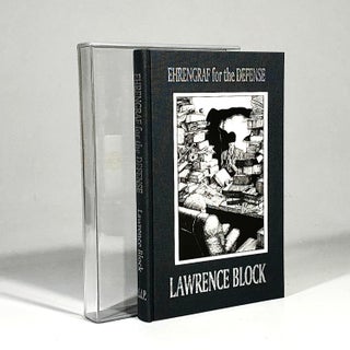 Item #12700 Ehrengraf for the Defense - Signed Limited Edition. Lawrence Block