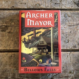 Item #12708 Bellows Falls (Joe Gunther Mysteries). Archer Mayor