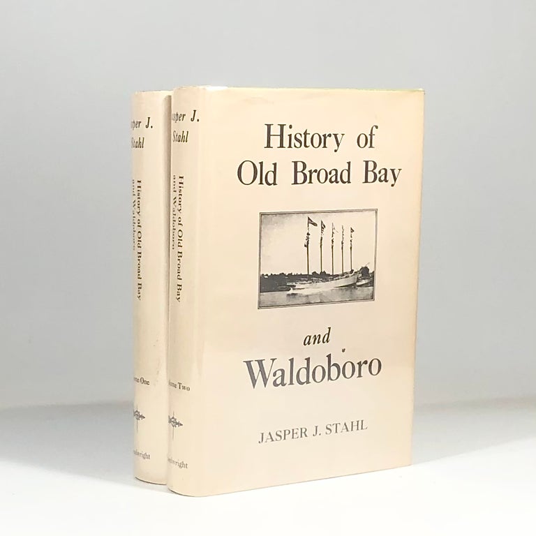 Item #13243 History of Old Broad Bay and Waterboro. jasper J. Stahl.