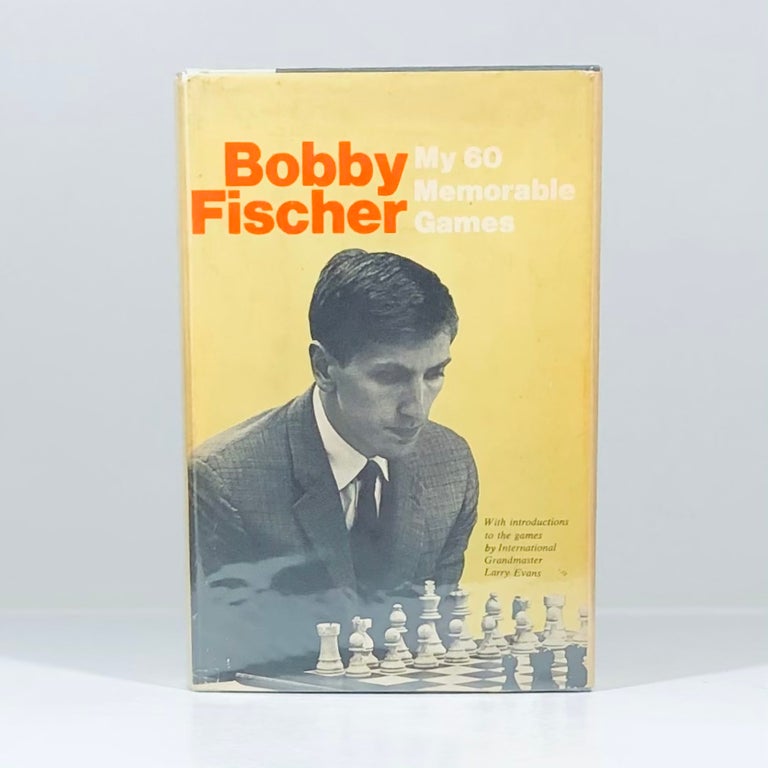 Item #13283 My 60 memorable Games. Bobby Fischer.