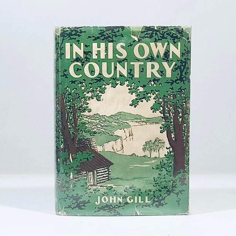 Item #13285 In His Own Country. John Gill.