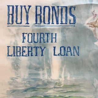 Clear The Way!! Buy Bonds - Fourth Liberty Loan. Original WW I Poster
