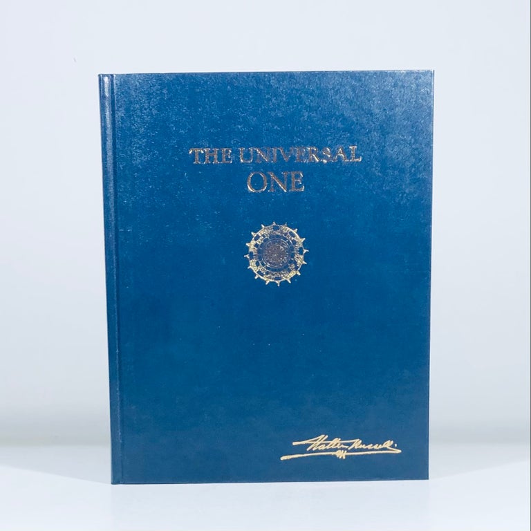 Item #13691 The Universal One: An Exact Science of the One Visible and invisible Universe of Mind. Walter Russell.