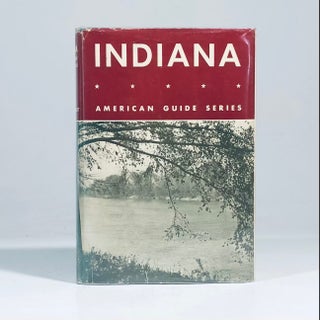 Item #14193 Indiana: A Guide to the Hoosier State. Federal Writers Project, WPA