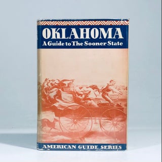 Item #14197 Oklahoma: A Guide to the Sooner State. Federal Writers Project, WPA