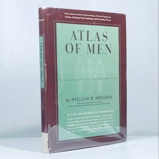 Item #14524 Atlas of Men: A Guide and Handbook on Somatotyping. William H. Sheldon