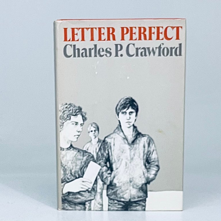 Item #14702 Letter Perfect. Charles P. Crawford.
