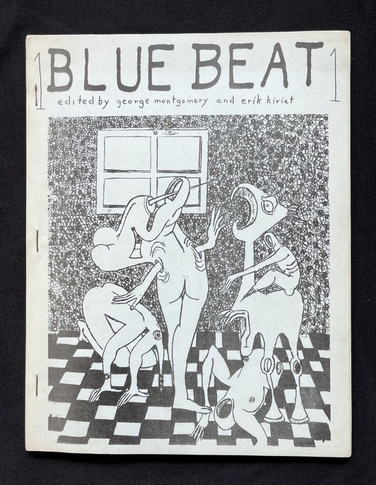 Item #14768 Blue Beat: A Collection of Recent Sounds (Poetry Magazine, Issue #1). George Montgomery, Erik Kiviat.