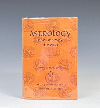 Item #14877 Astrology: How and Why it Works. Marc Edmund Jones