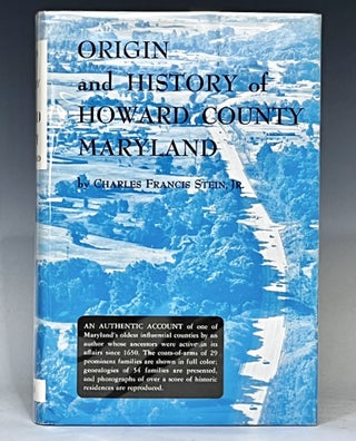 Origin and History of Howard County, Maryland