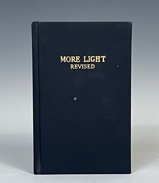 Item #14997 MORE LIGHT A Ritual of the Three Symbolic Degrees. H. W. Sander