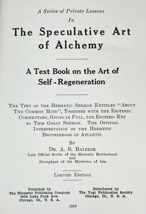The Speculative Art of Alchemy: A Text Book on the Art of Self-Regeneration