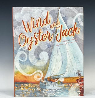 Item #15320 Wind and Oyster Jack. Marcia Moore