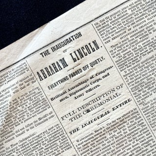 Abraham Lincoln Inaugurated as 16th President, with a Complete Printing of his Iconic 1st Inaugural Address