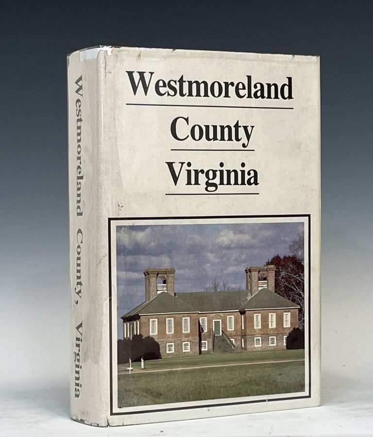 Item #15381 Westmoreland County, Virginia. Walter Biscoe Norris, Jr.