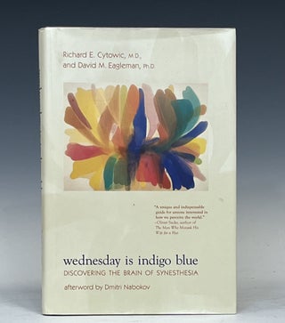 Item #15383 wednesday is indigo blue: Discovering the Brain of Synesthesia. Richard E. Cytowic,...