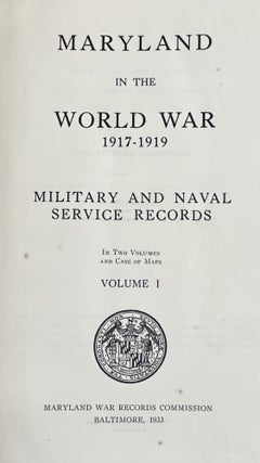 Maryland in the World War, 1917-1919: Military and Naval Service Records