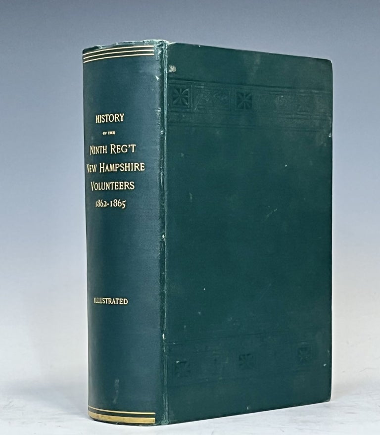 Item #15516 History of the Ninth New Hampshire Volunteers in the War Of The Rebellion. Edward O. Lord.