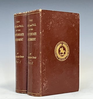 Item #15531 The Rise and Fall of the Confederate Government. Jefferson Davis