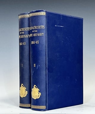 Massachusetts in the Army and Navy During the War of 1861-65