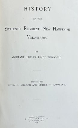 History of the Sixteenth Regiment, New Hampshire Volunteers.