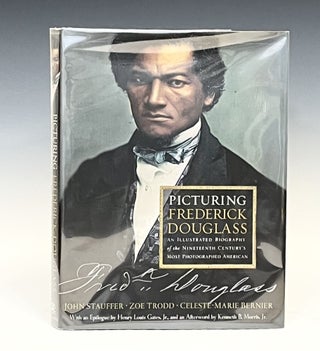 Item #15562 Picturing Frederick Douglass: An Illustrated Biography. John Stauffer