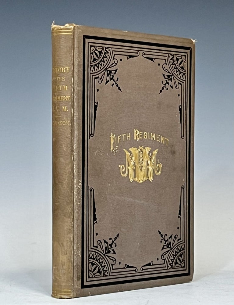 Item #15653 History of the Fifth Regiment, M.V.M. Frank Robinson.