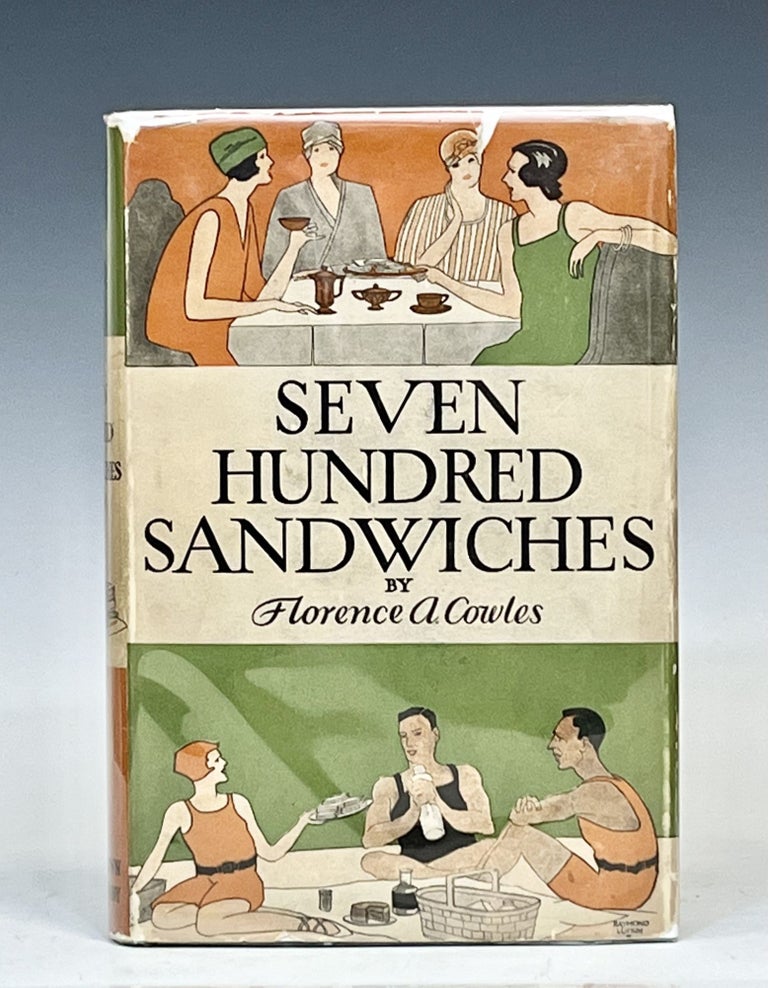 Item #15663 Seven Hundred Sandwiches. Florence Cowles.