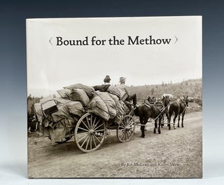 Bound for the Methow. Kit McLean, Karen West.