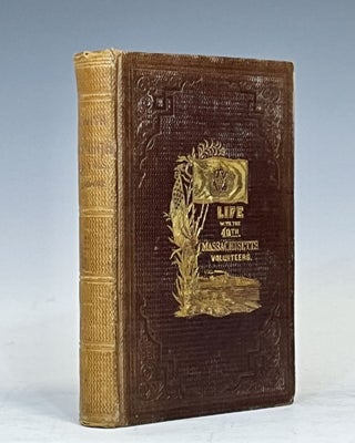 Item #15720 Life with the Forty-ninth Massachusetts Volunteers. Henry T. Johns