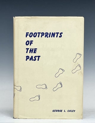 Item #15963 Footprints of the past: Historic houses, buildings, and sites of Smyrna (Delaware)...