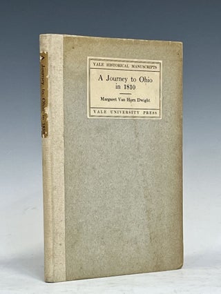 Item #16018 A Journey to Ohio in 1810. Margaret Dwight