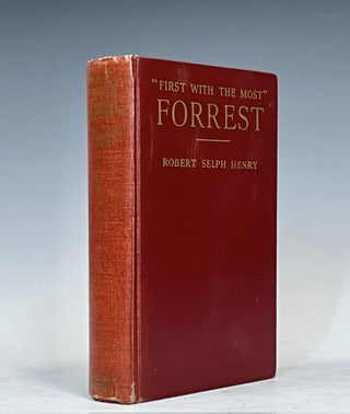 Item #16021 "First with the Most" Forrest. Robert Selph Henry