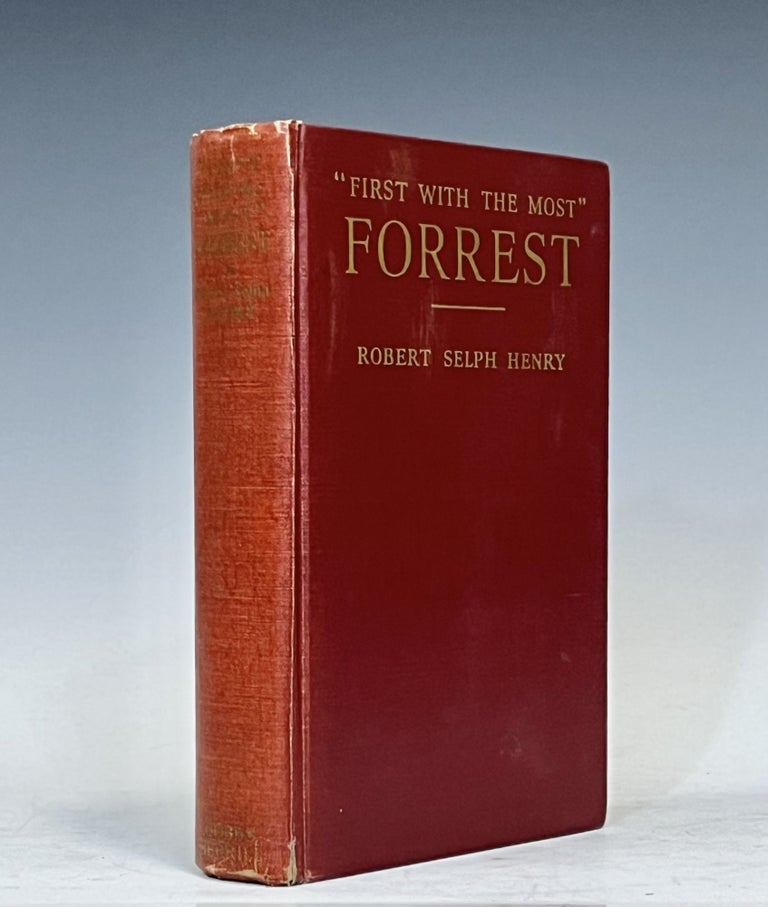 Item #16021 "First with the Most" Forrest. Robert Selph Henry.