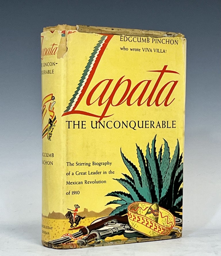 Item #16028 Zapata the Unconquerable. Edgcumb Pinchon.