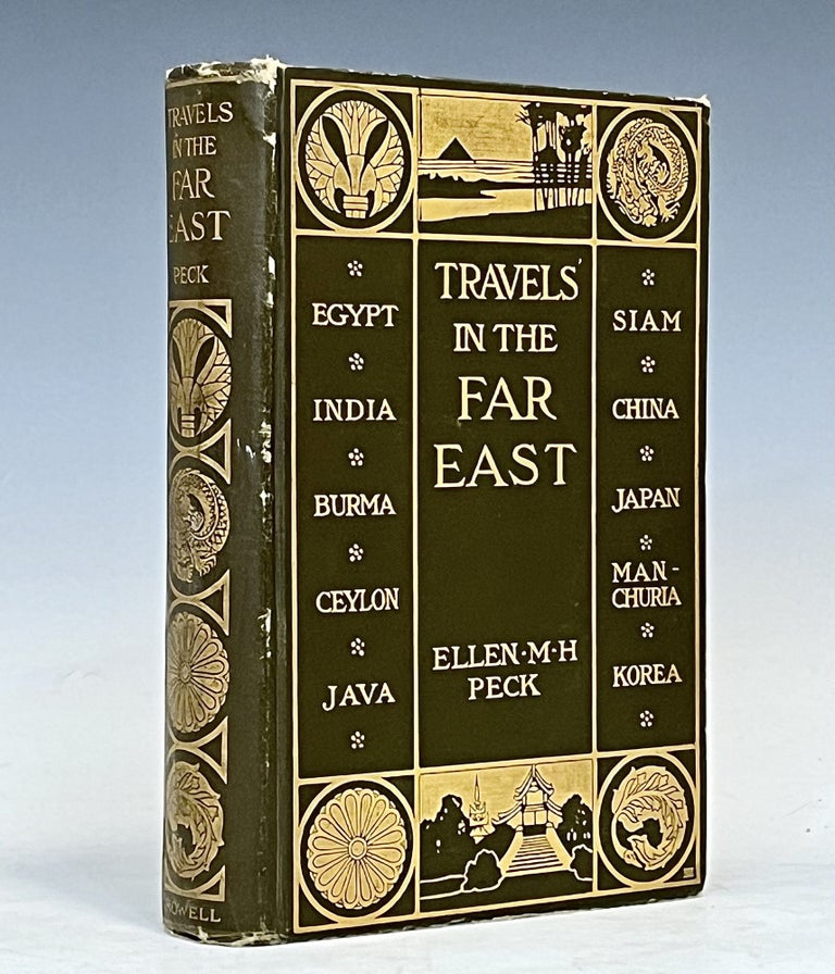 Item #16104 Travels in the Far East. Ellen M. H. Peck.