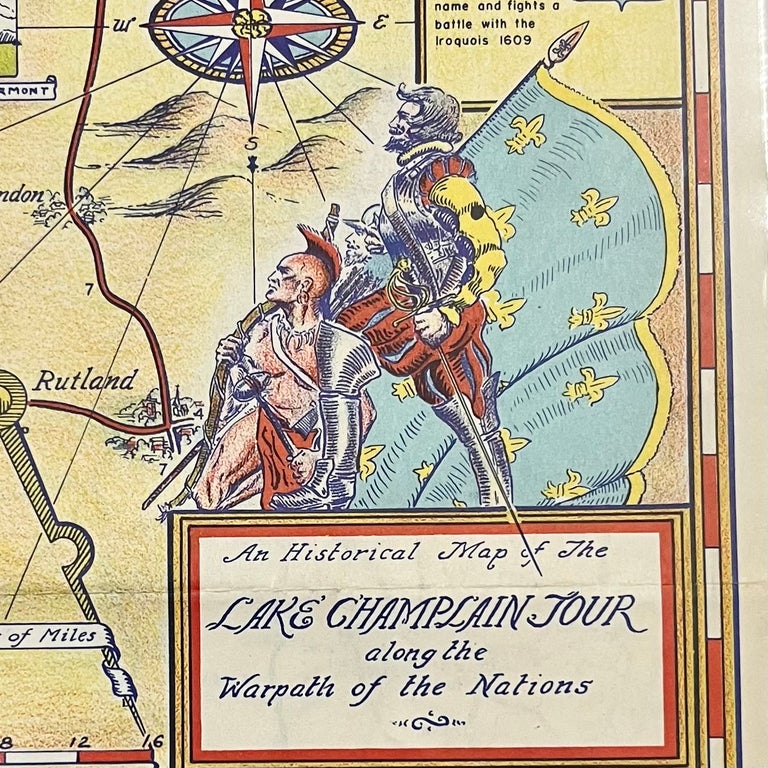 Item #16115 A Historical Map of the Lake Champlain Tour along the Warpath of the [Iroquois] Nations. Promoting the Lake Champlain/Lake George Tourism during the 1939 World's Fair.