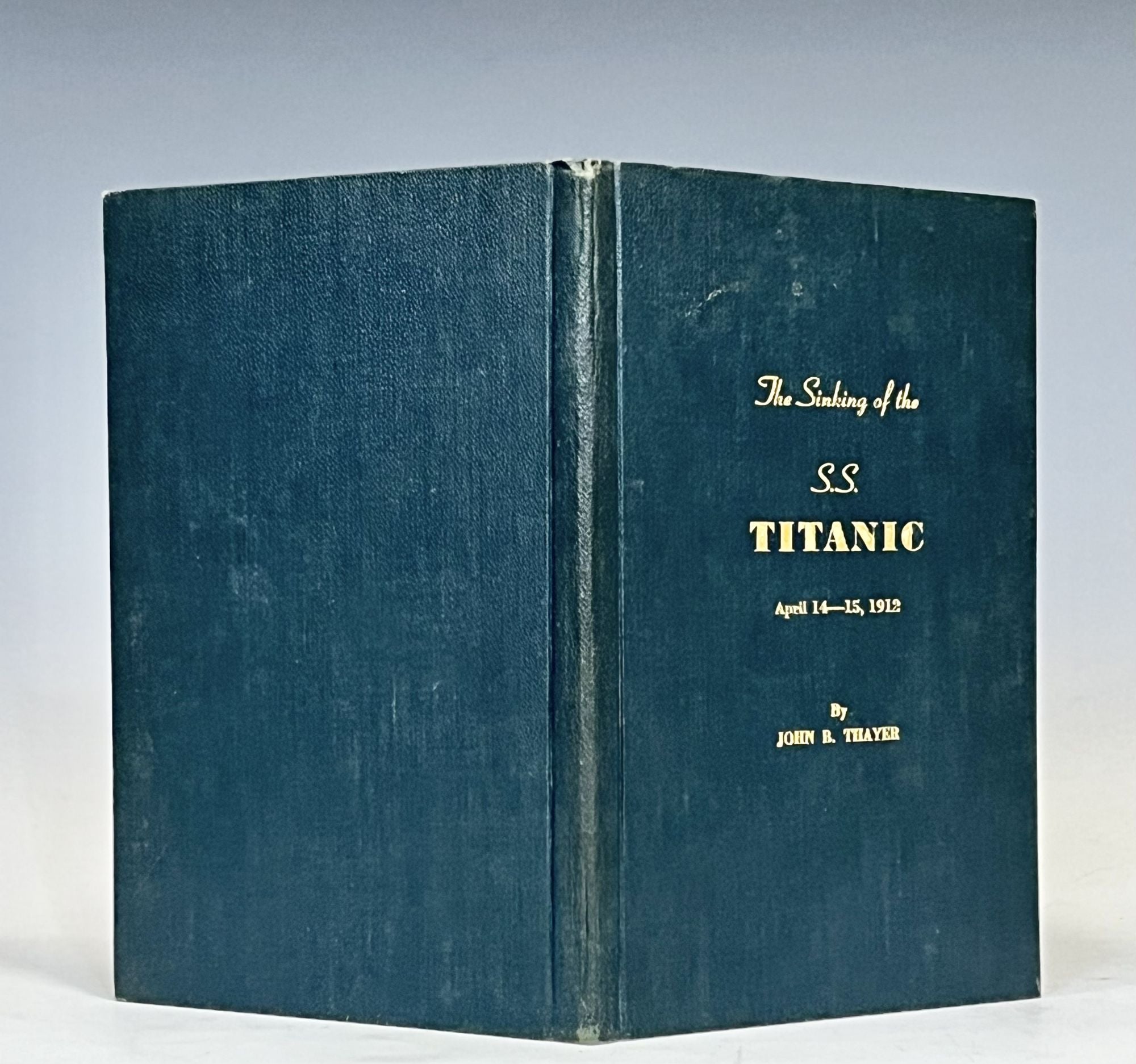 The Sinking Of The S.S. Titanic April 14-15, 1912 | John B. Thayer ...