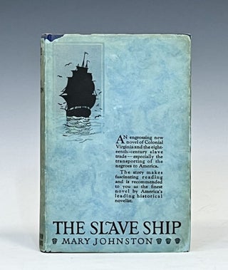 Item #16197 The Slave Ship. Mary Johnston