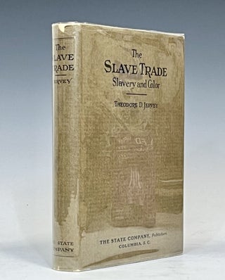 Item #16229 The Slave Trade: Slavery and Color. Theodore D. Jervey