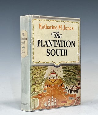 Item #16231 The Plantation South. Katherine M. Jones