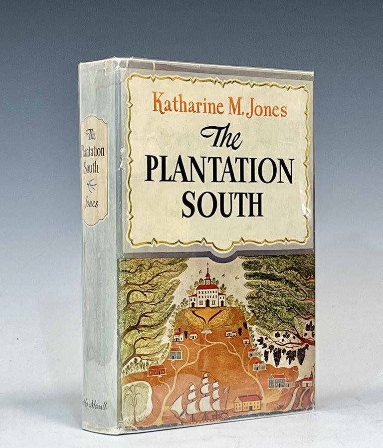 Item #16231 The Plantation South. Katherine M. Jones.