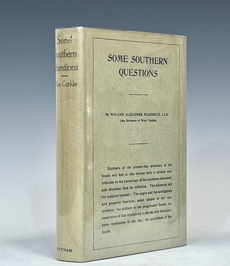 Item #16233 Some Southern Questions. William Alexander MacCORKLE.